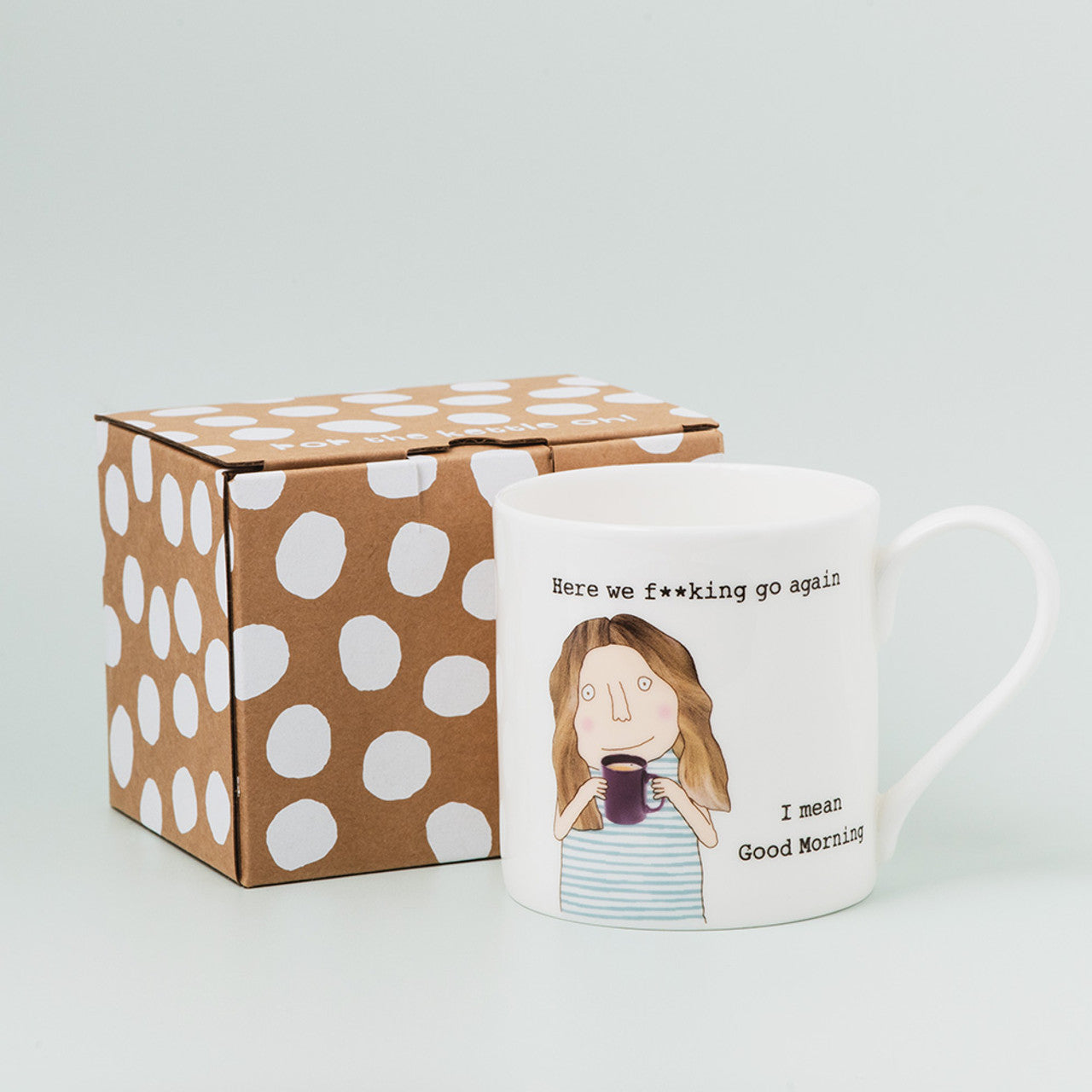 "Here we f**king go again" Bone China Mug