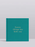 Funny Things My Kids Say Journal - Jade